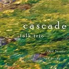 Cascade Folk Trio - Hin Poghoc
