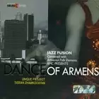 Tigran Zhamkochyan - Dance of Armens