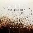 Ara Dinkjian - 1915 - 2015 / Truth & Hope (In Memoriam April 24th)