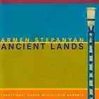 Armen Stepanyan - Ancient Lands